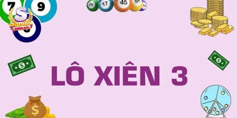 Luật chơi lô xiên 3 chi tiết